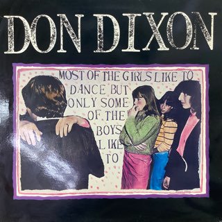 ドンディクソン／モストオブザガールズライクトゥダンスバット...DON DIXON/MOST OF THE GIRLS LIKE TO DANCE BUT...