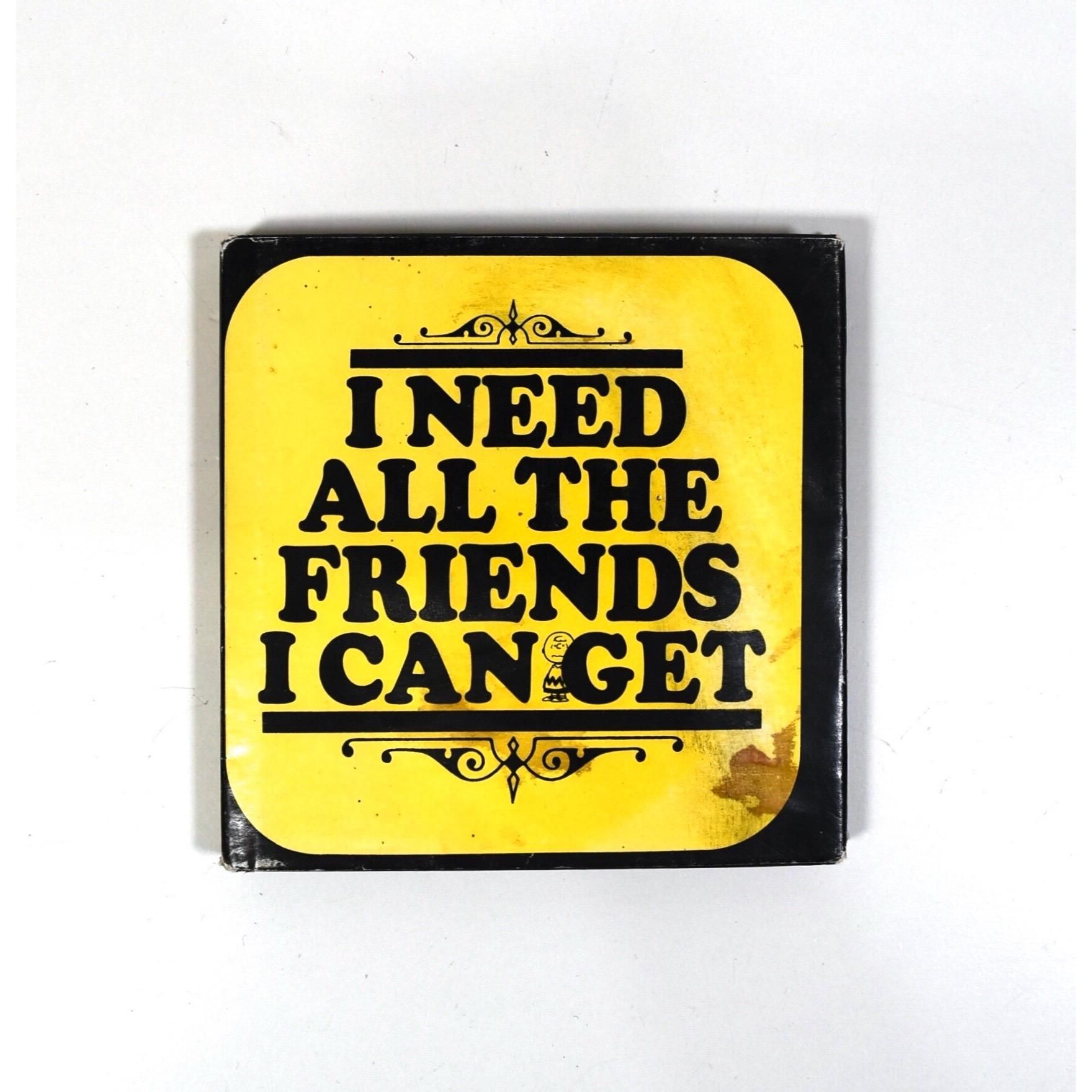 1964 I NEED ALL THE FRIENDS I CAN GET 