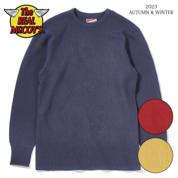 ザ リアルマッコイズ MC23115 HONEYCOMB THERMAL SHIRT ハニーコンボ サーマルシャツ THE REAL McCOY'S  2023年秋冬 セルロイド CELLULOID