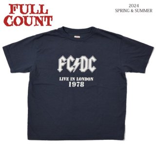 [予約商品]フルカウント 5500PT-2 FC/DC LIVE IN LONDON T SHIRT プリントTシャツ FULLCOUNT 2024年春夏新作