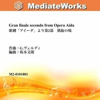 η֥פ2롡ξG.ǥˡGran finale secondo from Opera Aida