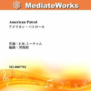 ꥫ󡦥ѥȥF.W.ߡˡAmerican Patrol