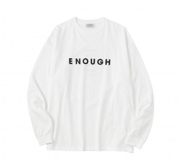 ENOUGH L/S T-Shirt