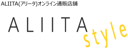 ALIITA（アリータ）オンライン通販店舗 《 ALIITA Style - アリータスタイル 》