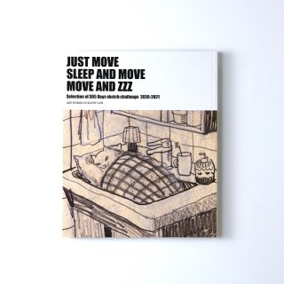 黒山 ZINE『JUST MOVE SLEEP AND MOVE MOVE AND ZZZ』