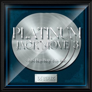 ڥ᡼бPlatinum Jack Move 3 10's Hip Hop Top 100 / DJ Couz -CD2-