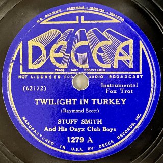 スタッフ・スミス(vn,vo:1909-67)：TWILIGHT IN TURKEY／ONYX CLUB SPREE