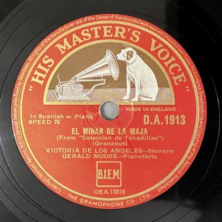ヴィクトリア・デ・ロスアンヘレス(Sop:1923-2005)：昔風のスペインの歌曲集[トナディーリャス]より「美女の流し目」 (グラナドス)／アブラメ・デ・アモーレス（フステ）