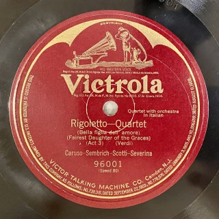 エンリコ・カルーソー(Ten:1873-1921) : リゴレットより四重唱「愛する美しい乙女よ」（ヴェルディ）
