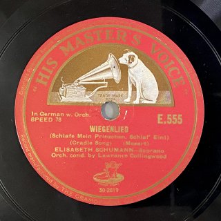 エリザベート・シューマン(Sop:1885-1952): 子守歌K.350（モーツァルト）／a)警告（モーツァルト）~b)少年の魔法の角笛より「この歌をひねりだしたのは誰?」（マーラー）