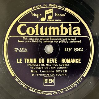 リュシエンヌ・ボワイエ(vo:1903-83): LE TRAIN DU REVE - ROMANCE／LA BELLE - CHANSON
