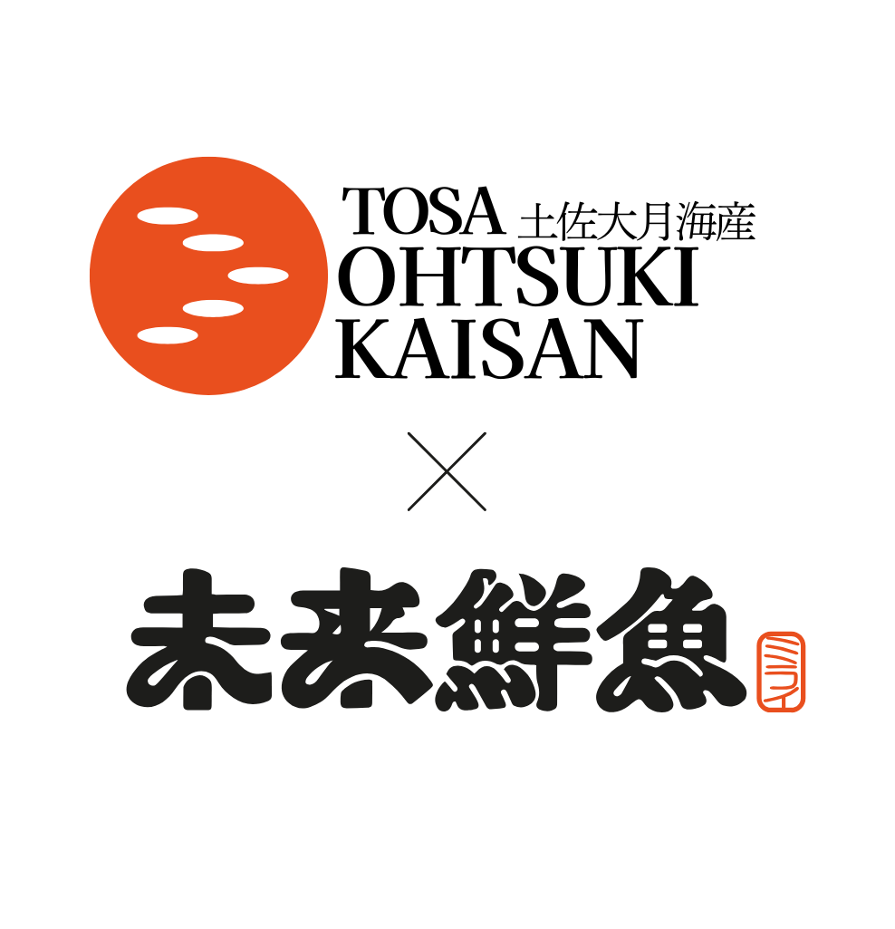 土佐大月海産×未来鮮魚