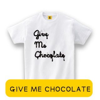  GIVE ME CHOCOLATE  Х󥿥 祳  ͧã
