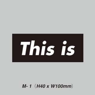 This is（ディスイズ）This is the 