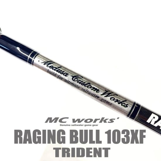 RAGING BULL 103XF-TRIDENT【レイジングブル103XF-トライデント】スタンダードスペシャルモデル -  くまがい釣具オンラインショップ