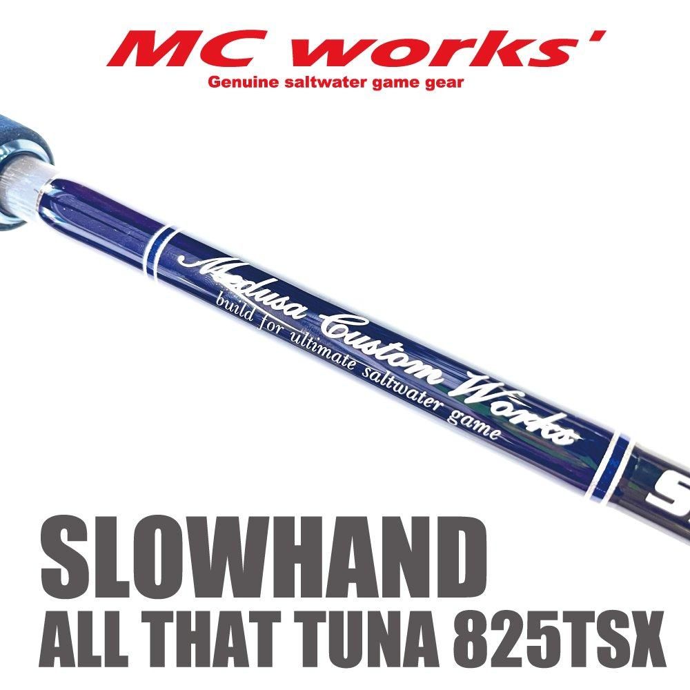 SLOWHAND 825TSX ALL THAT TUNA 【スローハンド825TSX】 - くま SLOWHAND 825TSX ALL THAT TUNA 【スローハンド825TSX】 - くま