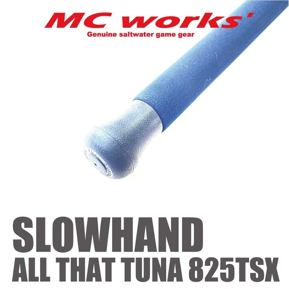 SLOWHAND 825TSX ALL THAT TUNA 【スローハンド825TSX】 - くま SLOWHAND 825TSX ALL THAT TUNA 【スローハンド825TSX】 - くま