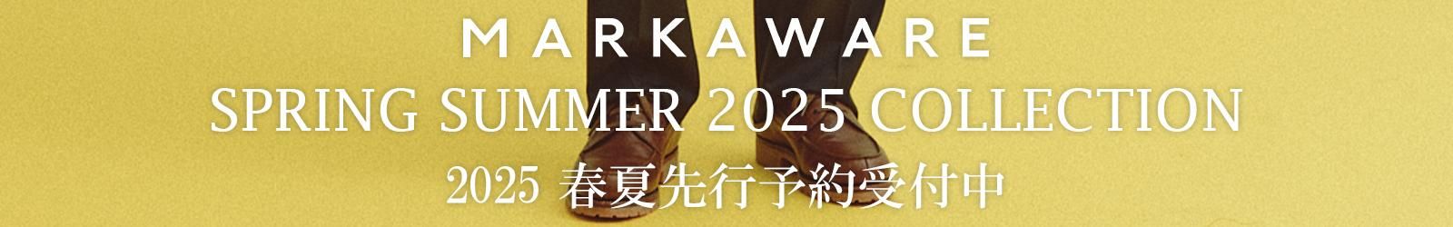MARKAWARE ޡ2025SS ͽ