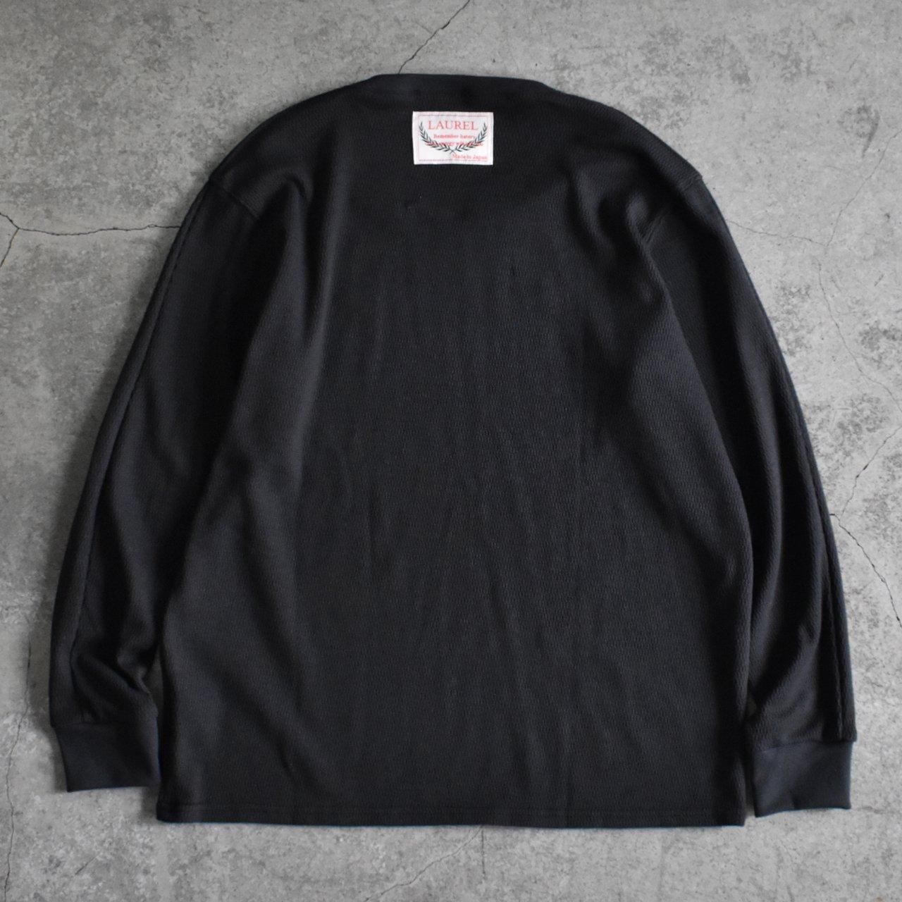 one by 1 LAUREL(ローレル)
Thermal L/S Tee
サーマルロングスリーブTシャツ
長袖Tee
カジュアル
ストリート
