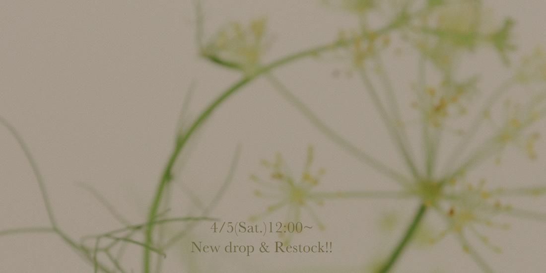  4/5(Sat.)New Drop & Restock 