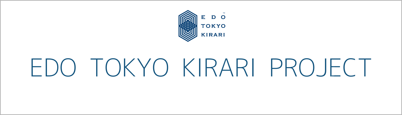 EDO TOKYO KIRARI PROJECT