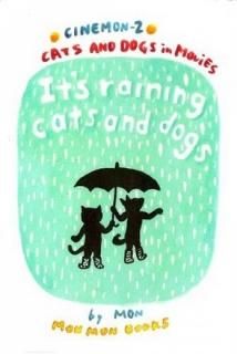 monmonbooksCINEMON2-it's raining cats and dogs