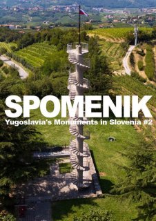 243CreatorSPOMENIK Yugoslavia's Monuments in Slovenia #2