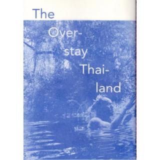 ߤۡ簲ˡThe Overstay Thailand