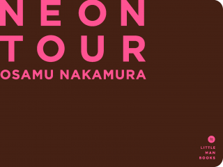 中村治「NEON TOUR」（LITTLE MAN BOOKS）