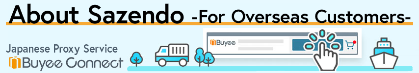 about Sazendo for Overseas Costomers