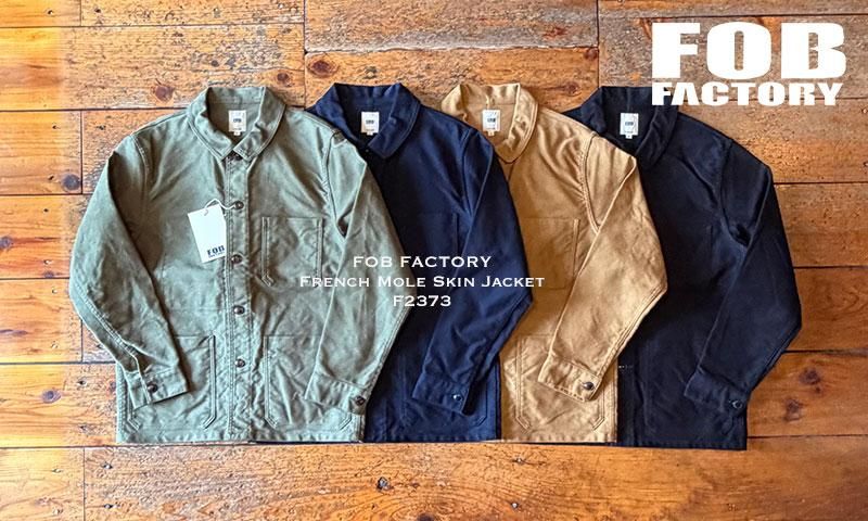 FOB FACTORY F2373 FRENCH MOLE SKIN JACKET