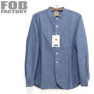 FOBեȥ꡼ [F3428]å ֥졼 Хɥ顼  SELVEDGE CHAMBRAY BAND COLLAR SHIRT