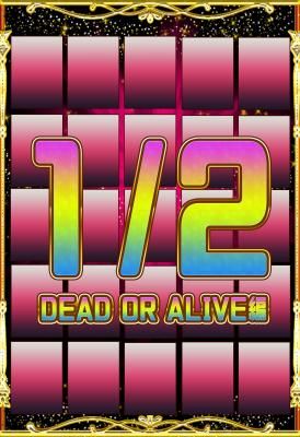 WS1/2 DEAD OR ALIVEԡ