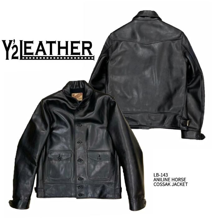 【Y'2 LEATHER/ワイツーレザー】レザージャケット/ LB-143 ANILINE HORSE COSSAK JACKET REAL  DEAL仙台 (リアルディール仙台)