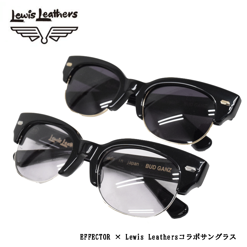Lewis Leathers/ルイスレザーズEFFECTOR × Lewis LeathersコラボサングラスーREAL  DEAL仙台(リアルディール仙台)