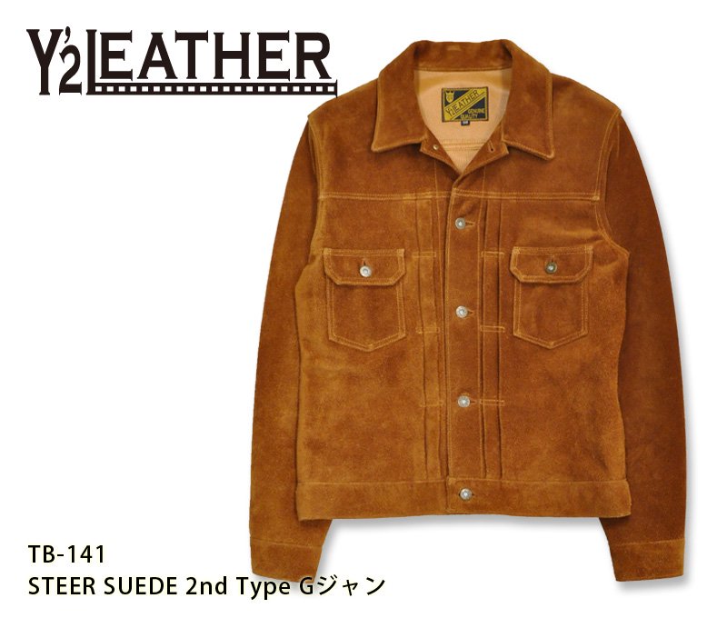 【Y'2 LEATHER/ワイツーレザー】 レザージャケット/STEER SUEDE 2nd Type Gジャン/TB-141ーー REAL  DEAL仙台 (リアルディール仙台)