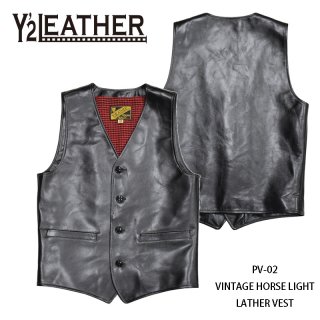 【Y'2 LEATHER/ワイツーレザー】ベスト/PV-02 VINTAGE HORSE “LIGHT” LEATHER VEST