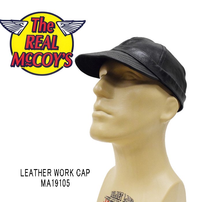 【THE REAL McCOY'S リアルマッコイズ】 キャップ/LEATHER WORK CAP/MA19105ーー  REALDEAL仙台(リアルディール仙台)