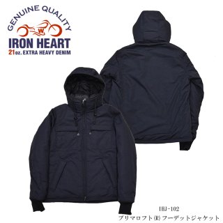 【IRON HEART / アイアンハート】ジャケット/IHJ-102 プリマロフト(R)フーデットジャケット：BLACK