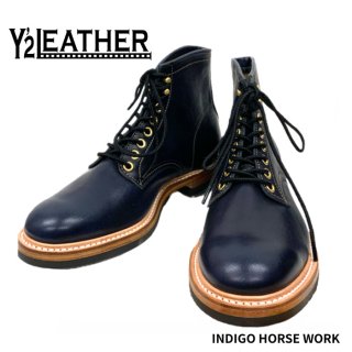 【Y'2LEATHER/ワイツーレザー】ブーツ/ INDIGO HORSE WORK BOOTS/IS-02