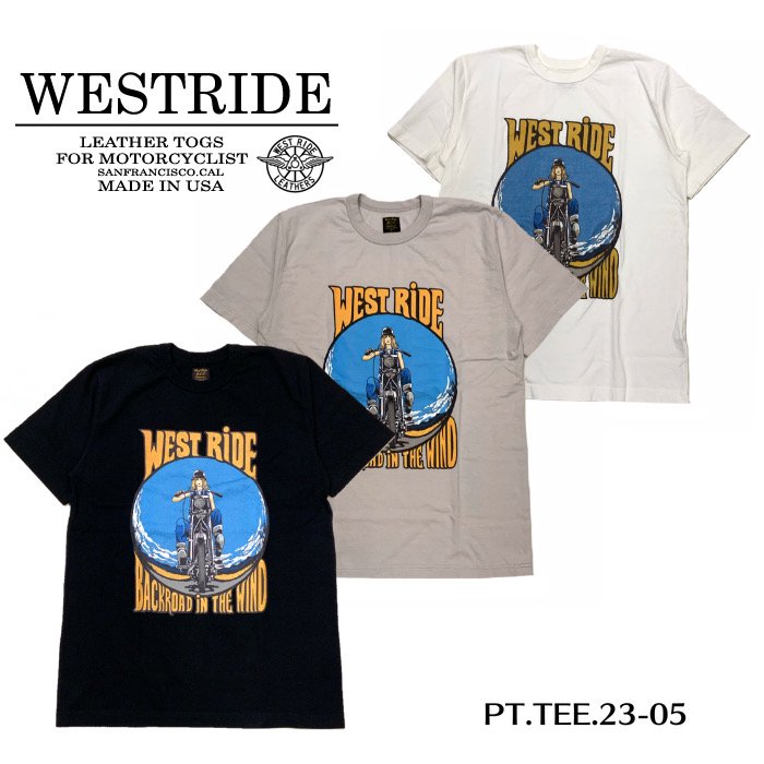 WEST RIDE/ウエストライド】Tシャツ/PT.TEE.23-05 ーー REALDEAL仙台