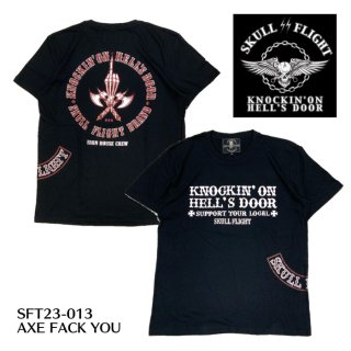 【SKULL FLIGHT/スカルフライト】Tシャツ/AXE FUCK YOU/SFT23-013