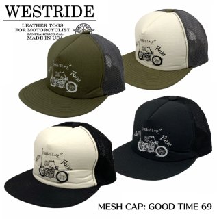 【WESTRIDE/ウエストライド】 MESH CAP: GOOD TIME 69