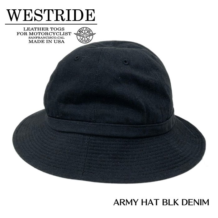 【WEST RIDE/ウエストライド】ハット/ARMY HAT BLK DENIMーー REALDEAL仙台(リアルディール仙台)