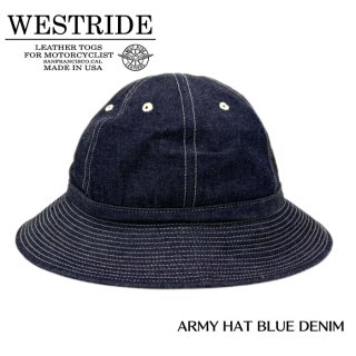 【WESTRIDE/ウエストライド】ハット/ARMY HAT BLUE DENIM