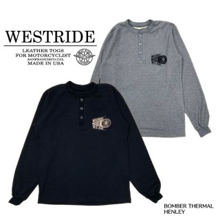 WEST RIDE/ȥ饤ɡۥޥإ꡼ͥå/BOMBER THERMAL HENLEY