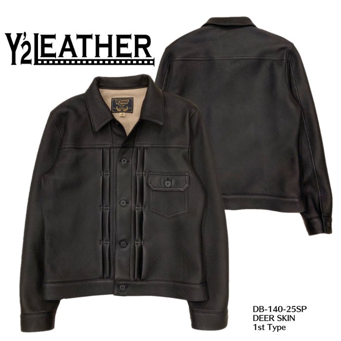 【Y'2 LEATHER/ワイツーレザー】レザージャケット/ DB-140-25SP/DEER SKIN 1st Type JACKET ~ 25th  Anniversary Limited ~ REAL DEAL仙台 (リアルディール仙台)