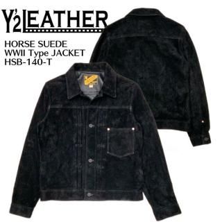 Y'2 LEATHER/磻ġ쥶ۥ쥶㥱å/ HORSE SUEDE WWII Type JACKET/HSB-140-T