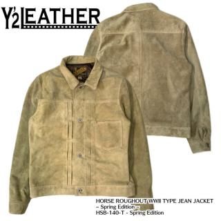Y'2 LEATHER/磻ġ쥶ۥ쥶㥱å/HSB-140-T /HORSE SUEDE WW2 TYPE JACKET~ Spring Edition ~