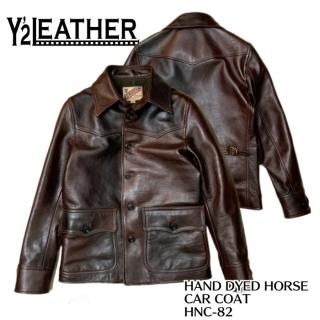 Y'2 LEATHER/磻ġ쥶ۥ쥶㥱å/ HNC-82 HAND DYED HORSE CAR COAT